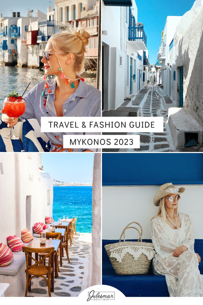 Travel & Fashion Guide Mykonos 2023